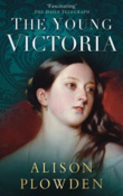 The Young Victoria 0750946997 Book Cover