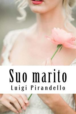 Suo marito [Italian] 1717108997 Book Cover