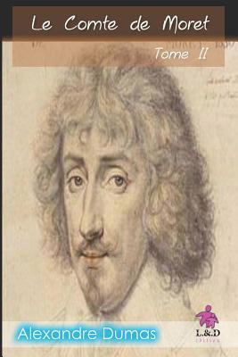 Le Comte de Moret (Tome II) [French] 1720092109 Book Cover