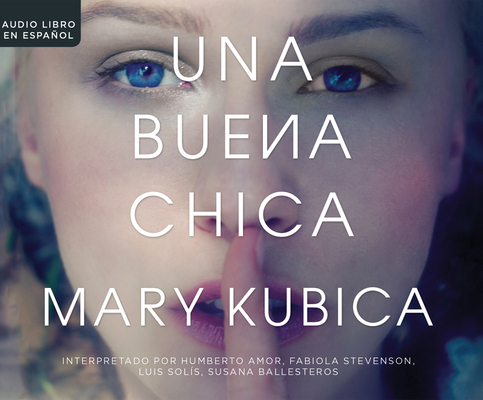 Una Buena Chica (the Good Girl) [Spanish] 1520070659 Book Cover