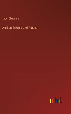 Afrikas Ströme und Flüsse [German] 3368646990 Book Cover
