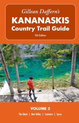 Gillean Daffern's Kananaskis Country Trail Guid... 1771604077 Book Cover