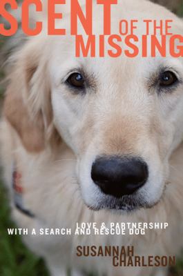 Scent of the Missing: Love and Partnership with... B005CDUWRQ Book Cover