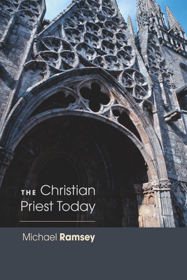 The Christian Priest Today 1610977939 Book Cover