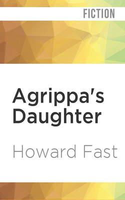 Agrippa's Daughter 197866592X Book Cover