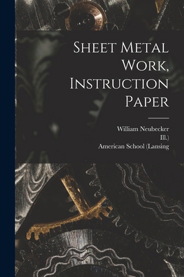 Sheet Metal Work, Instruction Paper 1018704116 Book Cover