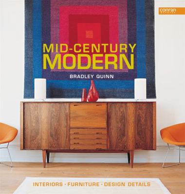 Mid-Century Modern : Interiors, Furniture, Desi... B0082OOJNK Book Cover