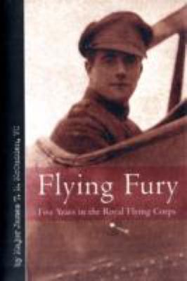 Flying Fury: Five Years in the Royal Flying Cor... 1935149105 Book Cover