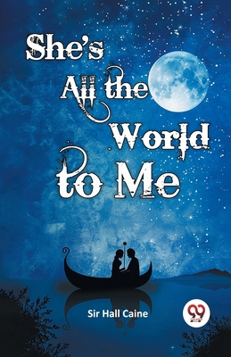 She's All the World to Me 9367146493 Book Cover