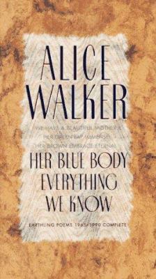 Her Blue Body Everything We Know: Earthling Poe... 0151400407 Book Cover