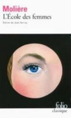 L'École des femmes [French] 2070449971 Book Cover