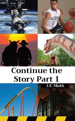 Continue the Story Part 1 1088034330 Book Cover