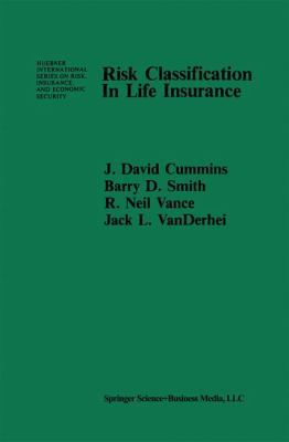 Risk Classification in Life Insurance 9048158117 Book Cover