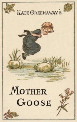 Kate Greenaway's Mother Goose 0873282167 Book Cover