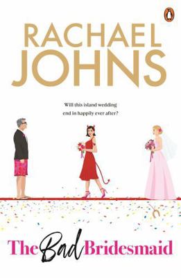 The Bad Bridesmaid 176134174X Book Cover