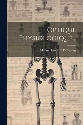 Optique Physiologique... [French] 1022278800 Book Cover