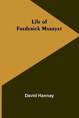 Life of Frederick Marryat 9356904235 Book Cover