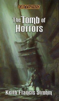 The Tomb of Horrors (Greyhawk Classics) 078692702X Book Cover