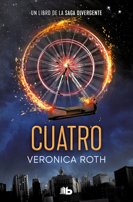 Cuatro / Four: A Divergent Collection [Spanish] 8413144841 Book Cover