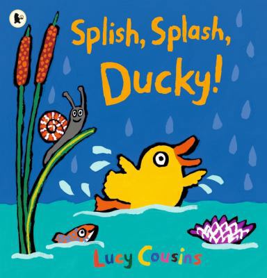 Splish Splash Ducky 1406384089 Book Cover
