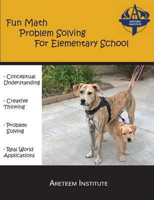 Fun Math Problem Solving For Elementary School 1944863079 Book Cover