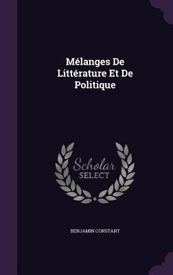 Melanges de Litterature Et de Politique 1340738228 Book Cover