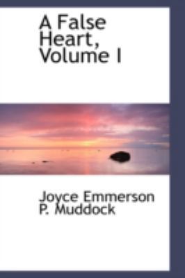A False Heart, Volume I 1103359959 Book Cover