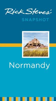 Rick Steves' Snapshot Normandy 1612386873 Book Cover