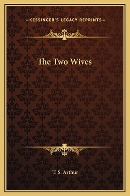 The Two Wives 1169253199 Book Cover