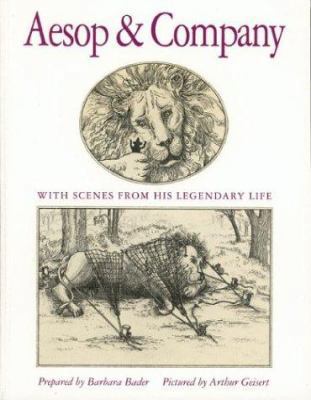 Aesop & Company: With Scenes from His Legendary... 0395974968 Book Cover