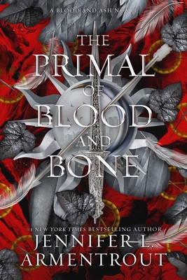 The Primal of Blood and Bone: A Blood and Ash N... 1963135415 Book Cover