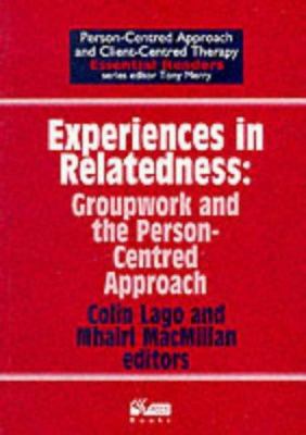 Experiences in Relatedness: Groupwork and the P... 1898059233 Book Cover