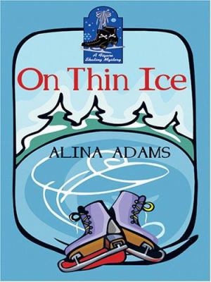 On Thin Ice [Large Print] 1587248956 Book Cover