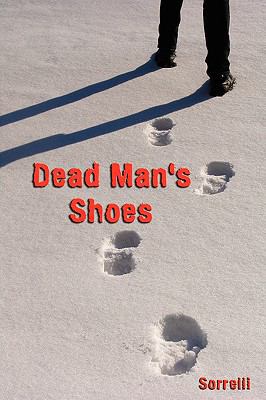 Dead Man's Shoes 1438946619 Book Cover