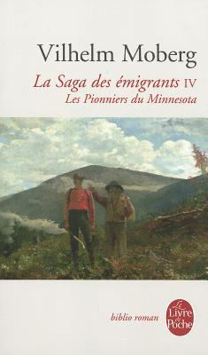 Les Pionniers Du Minnesota (La Saga Des Émigran... [French] 2253933805 Book Cover