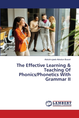 The Effective Learning & Teaching Of Phonics/Ph... 6136491621 Book Cover