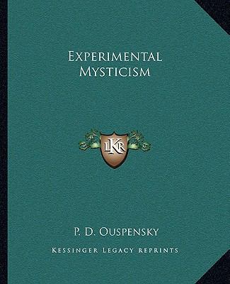 Experimental Mysticism 1162883820 Book Cover