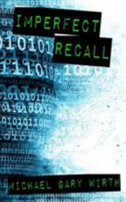 Imperfect Recall: A Samantha Malone Mystery 1542791545 Book Cover