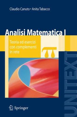 Analisi Matematica I: Teoria ed esercizi con co... [Italian] 8847008719 Book Cover