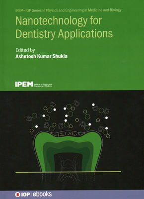 Nanotechnology for Dentistry Applications: Rece... 0750336692 Book Cover