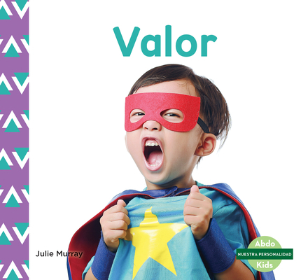 Valor (Courage) [Spanish] 1098204042 Book Cover