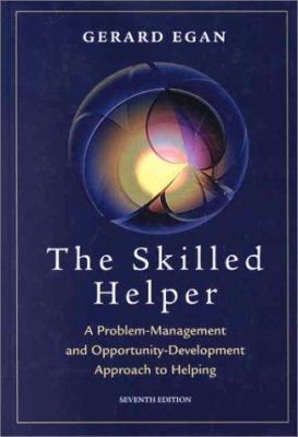 The Skilled Helper: A Problem-Management and Op... 0534367313 Book Cover