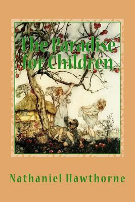 The Paradise for Children 1543071392 Book Cover