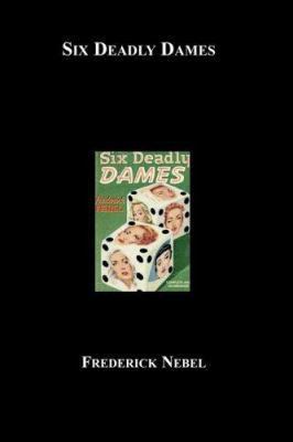 Six Deadly Dames 1596541733 Book Cover