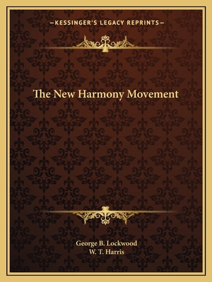 The New Harmony Movement 1162625074 Book Cover