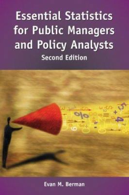 Essential Statistics for Public Managers and Po... 0872893014 Book Cover