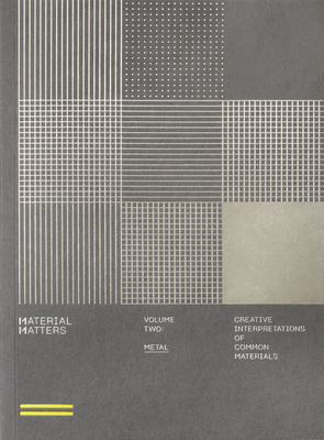 Material Matters: Metal: Creative Interpretatio... 9887903353 Book Cover