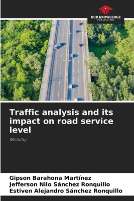 Traffic analysis and its impact on road service... 6208079640 Book Cover