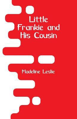 Little Frankie and His Cousin 9353292891 Book Cover