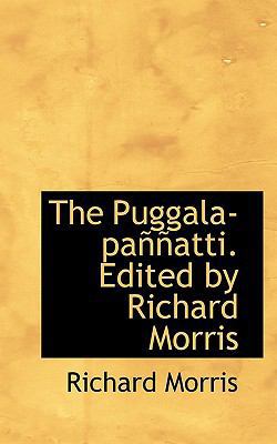 The Puggala-Pannatti. Edited by Richard Morris 1116779943 Book Cover